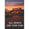 All Debts Are Now Paid