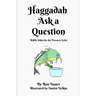Haggadah Ask a Question