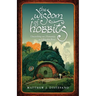 The Wisdom of Hobbits: Unearthing Our Humanity at 3 Bagshot Row