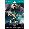 Romeo and Juliet: CEFR level A1+ (ELT Graded Reader)