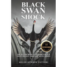 Black Swan Shock