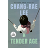 A Tender Age