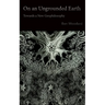 On an Ungrounded Earth: Towards a New Geophilosophy