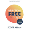 Rejection Free for Life: 2-1 Bundle