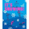 It's Snowing!: Fashion, Art, Design and Winter Sports