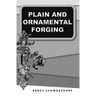 Plain and Ornamental Forging
