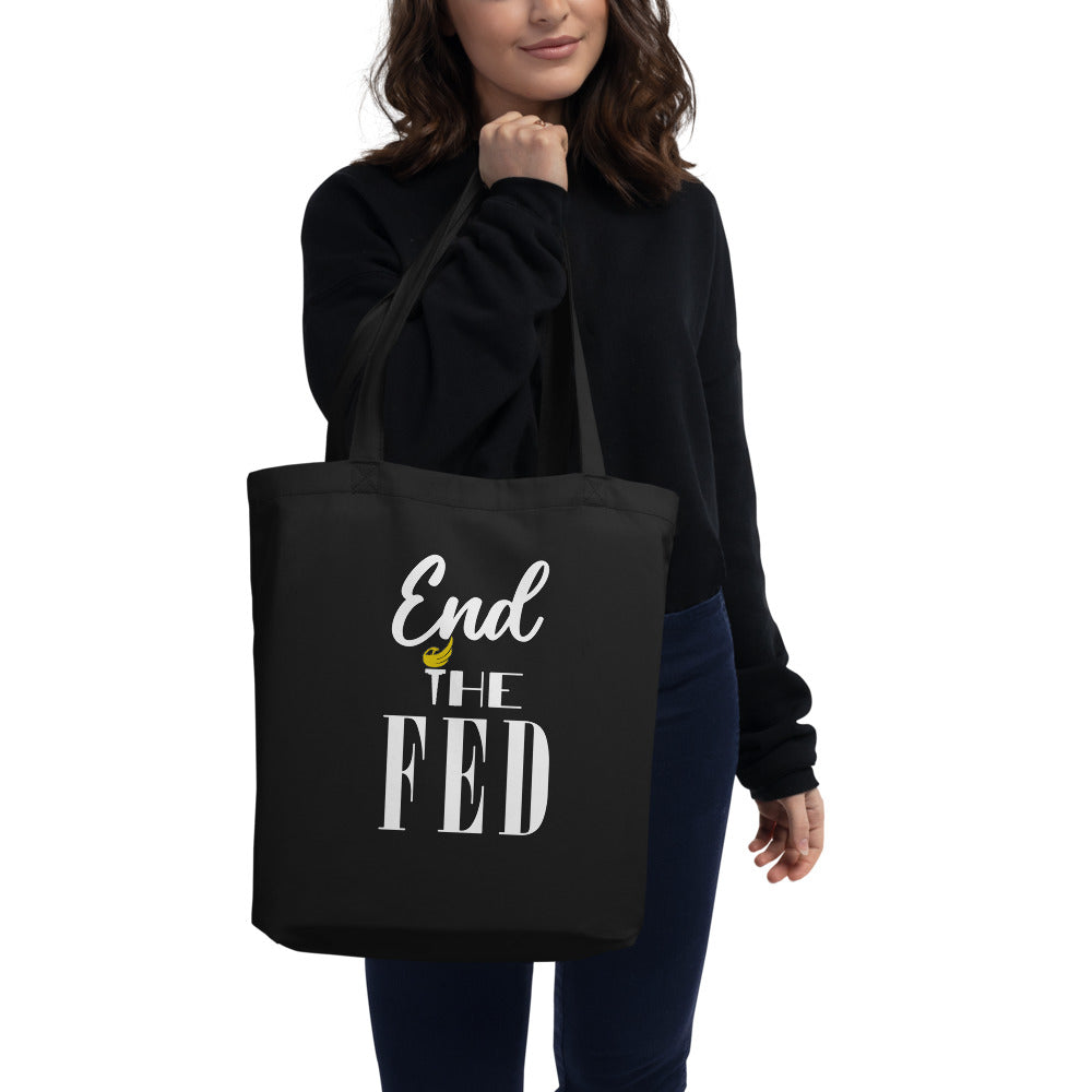 End The Fed Eco Tote Bag by Proud Libertarian