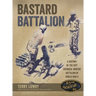 Bastard Battalion: A History of the 83rd Chemical Mortar Battalion in World War II