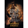 Who Is Right and Who Is Left: The Fate of Weak Polities Among Mighty Empires