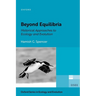 Beyond Equilibria: Historical Approaches to Ecology and Evolution
