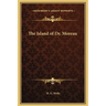The Island of Dr. Moreau