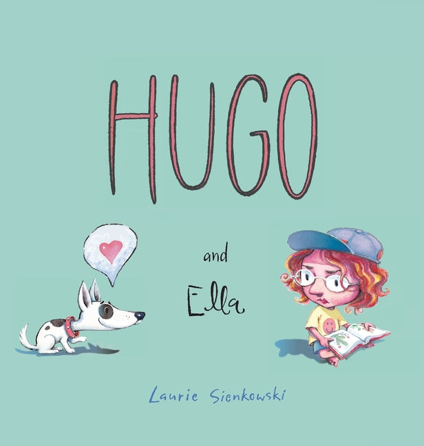 Hugo and Ella - Hardcover by Books by splitShops