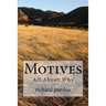 Motives: All about Why