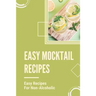 Easy Mocktail Recipes: Easy Recipes For Non-Alcoholic: Mocktails Recipes With Sprite