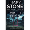 Twisted Reign
