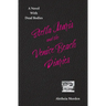 Stella Marais and the Venice Beach Diaries