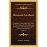 Ministerial Priesthood: Chapters, Preliminary To A Study Of The Ordinal, On The Rationale Of Ministry And The Meaning Of Christian Priesthood (1913)