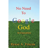No Need To Google God: He Is Everywhere