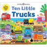 Ten Little Trucks (Little Squishies): A Squishy Colors Book!
