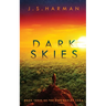 DARK SKIES - A thrilling scifi adventure