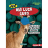 Bad Luck Cubs: The Curse of the Billy Goat and Other Sports Curses