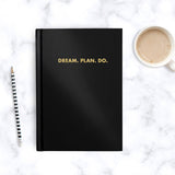 Dream Plan Do :: Hardbound Journal by Effie's Paper