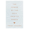 The Power of the Holy Spirit's Names