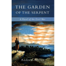 The Garden of the Serpent: A Novel of the Civil War
