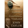 Construction Construed, and Constitutions Vindicated (1938)