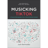 Musicking TikTok: A Musical Ethnography from a Glocal Austrian Context