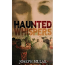 Haunted Whispers