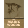The Maine Woods