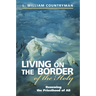 Living on the Border of the Holy