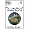 The Haunting of Hillside School