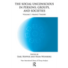 The Social Unconscious in Persons, Groups and Societies: Mainly Theory