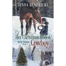 Her Christmas Rodeo Cowboy