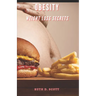Obesity: Weight Loss Secrets