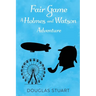 Fair Game: A Holmes and Watson Adventure