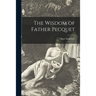 The Wisdom of Father Pecquet