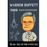 Warren Buffett 100 Rules for success: This will make you think in many ways