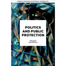 Politics and Public Protection