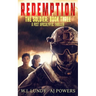 Redemption: A Post-Apocalyptic Thriller