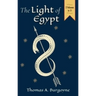 The Light of Egypt; Or, the Science of the Soul and the Stars [Two Volumes in One]