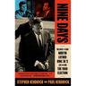 Nine Days: The Race to Save Martin Luther King Jr.'s Life and Win the 1960 Election