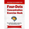 Four-Dots Concentration Exercise Book: The ultimate guide to passing the train driver attention test