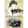 Violence and Violins: The Making of a Hungarian Refugee