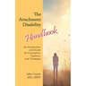 The Attachment Disability Handbook: An Introduction and Guide for Counselors, Teachers, and Therapists
