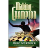 The Making of A Champion