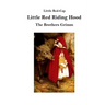 Little Red Riding Hood: Little Red-Cap