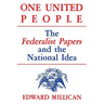 One United People: The Federalist Papers and the National Idea